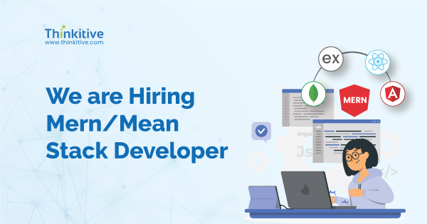 Current Open Opportunities - Mern/Mean Stack Developer | Thinkitive